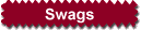 Swags